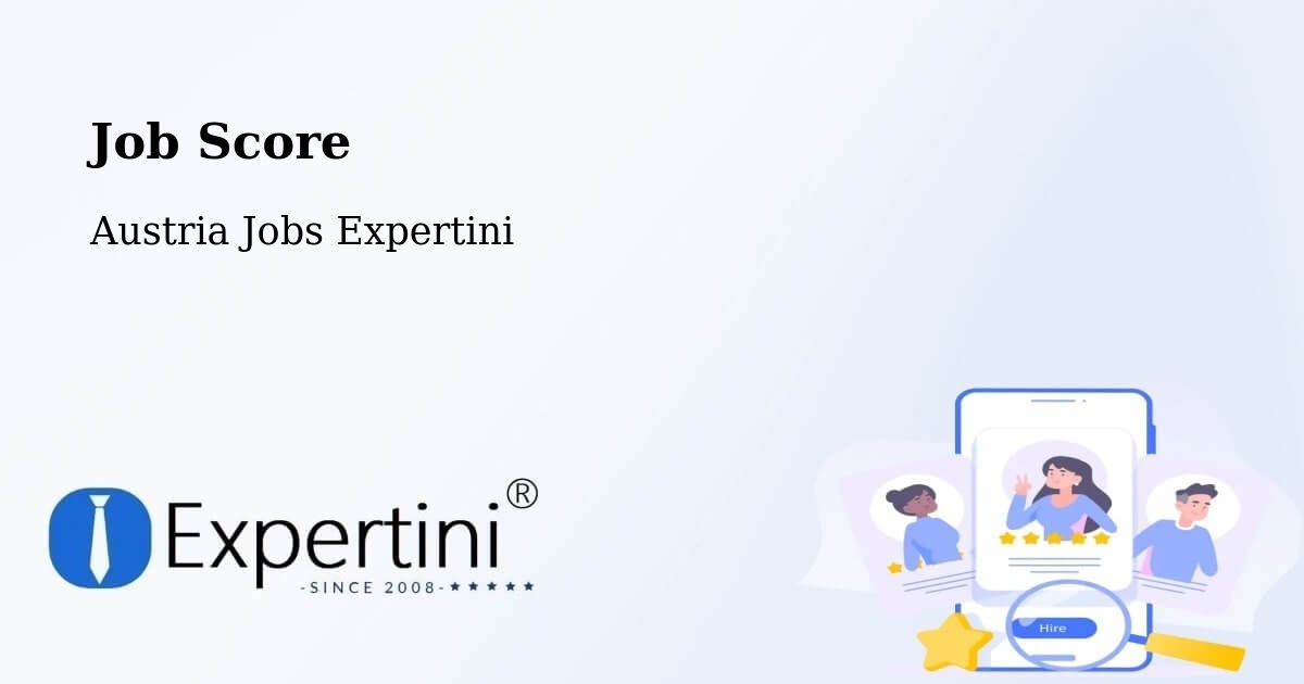 Job Score & Job Description Score Tool – Friesach - Austria Jobs Expertini