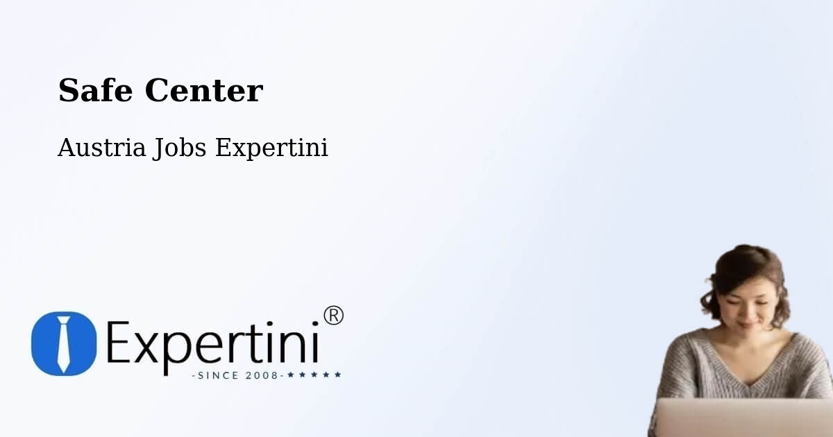 Safety Center – Friesach - Austria Jobs Expertini